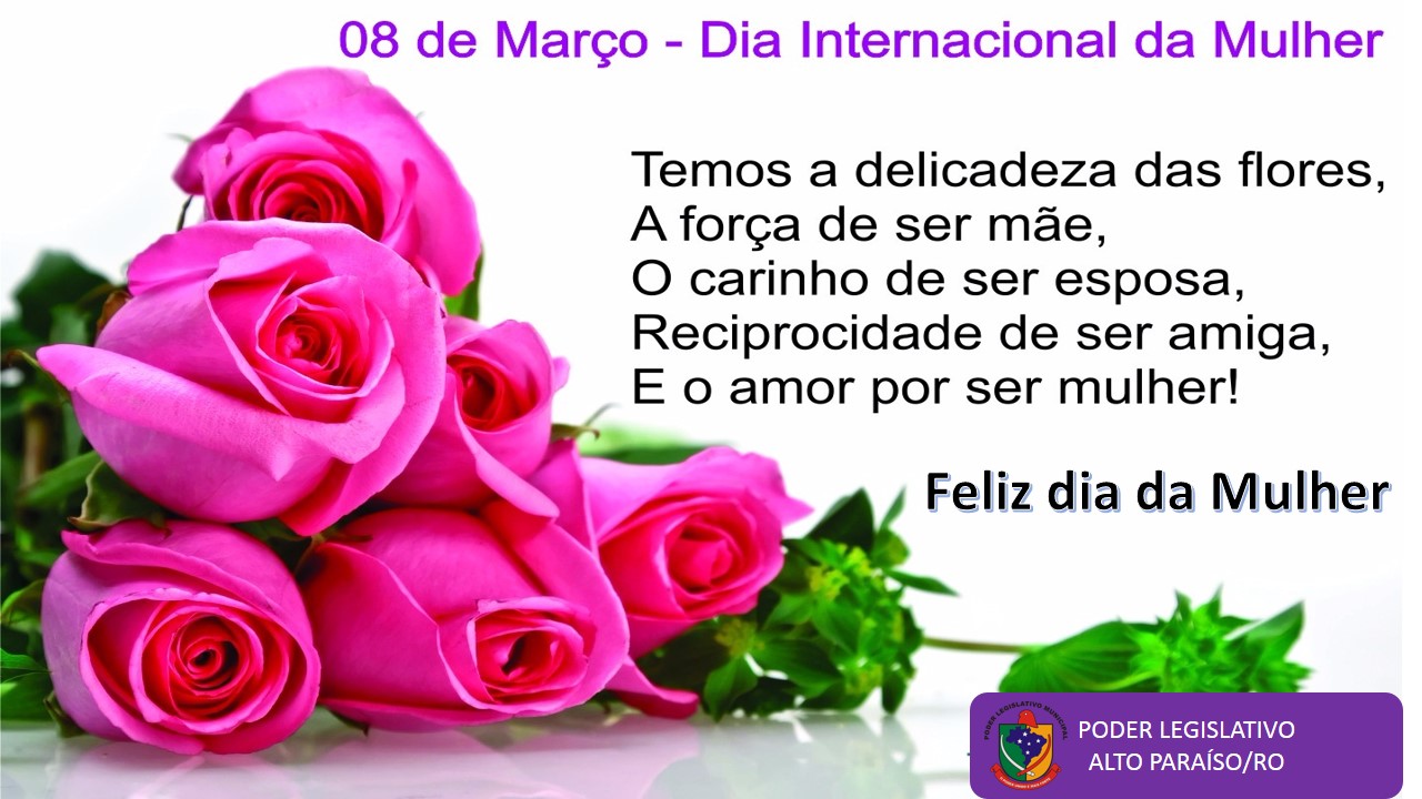 Dia Internacional da Mulher 08 de Março